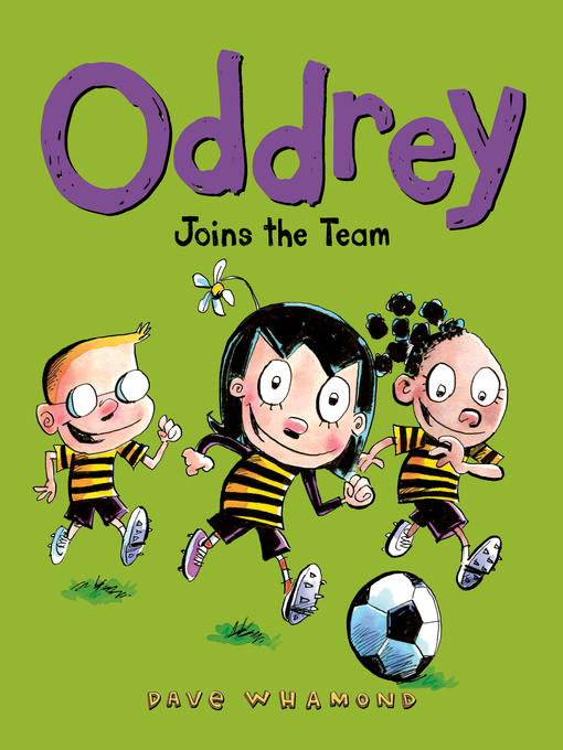 Title details for Oddrey Joins the Team by Dave Whamond - Wait list